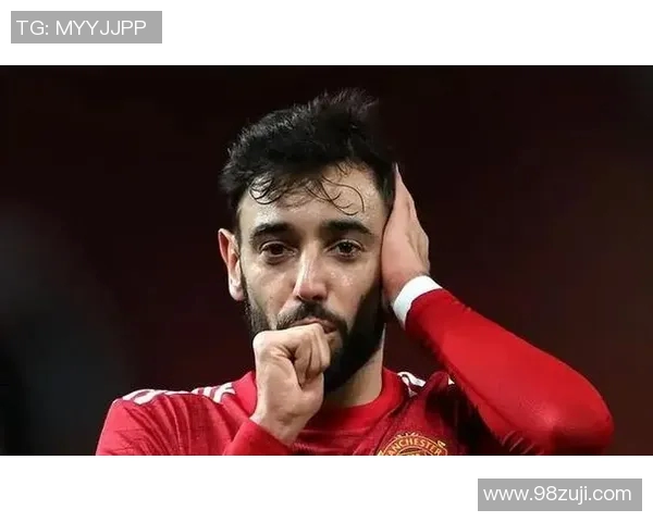 布鲁诺费尔南德斯在球场上的精彩表现与未来发展潜力分析 布鲁诺费尔南德斯在球场上的精彩表现与未来发展潜力分析